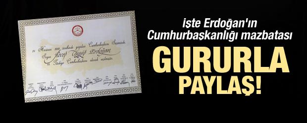 İşte Erdoğan'ın Cumhurbaşkanlığı mazbatası!
